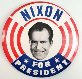 1968 Nixon For President Large 6 " Campaign Button
