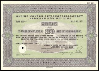 1939 Alpine Mountain [reichswerke] " Hermann Göring " Linz Rm100 Stock Cert Vf,