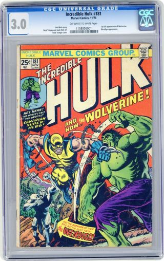 Incredible Hulk 181 Cgc 3.  0 1974 1159356001 1st App.  Wolverine (full Non - Cameo)