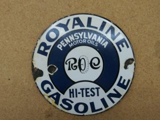 Royaline Hi Test Gasoline Pennsylvania Oil Porcelain Sign Vintage Station Race