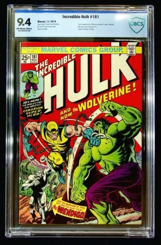 Incredible Hulk 181 Cbcs 9.  4 Trimpe Romita 1st Full Wolverine Logan Wendigo