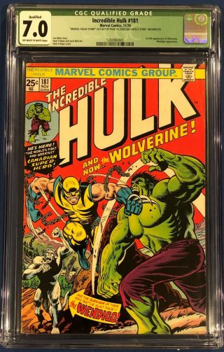 Incredible Hulk 181 Cgc 7.  0 Qualified Grade First Full Wolverine 1974