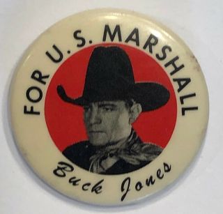 Buck Jones For U.  S.  Marshall 1.  5 " Vintage Western Star Pin - Back Button