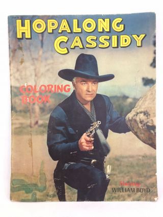 Hopalong Cassidy 1950 Coloring Book Large Cover Of William Boyd - Doubleday Rare