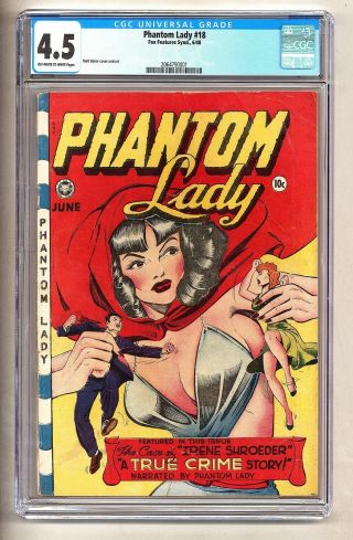 Phantom Lady 18 (cgc 4.  5) Ow/w Pages; Matt Baker Cover/art; Fox; 1948 (c 26052)