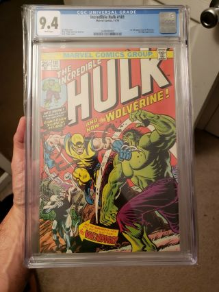 Incredible Hulk 181 Cgc 9.  4 White Pages / Perfect Centering 1st Wolverine Marvel