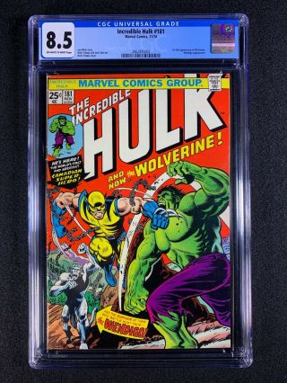 Incredible Hulk 181 Cgc 8.  5 (1974) - 1st Full Appearance Of Wolverine