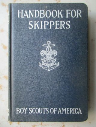 Handbook For Skippers - Boy Scouts Of America 1935 1st Edition Hc,  2nd Printing
