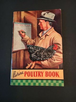 1930’s Purina Poultry Book 48 Pages For The Poultry Farmer