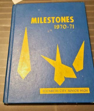 1970 - 1971 Elizabeth City Junior High School Milestones North Carolina Yearbook