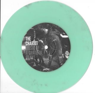 The Chariot - Music Of A Grateful Heart - Rare U.  S.  7 " Glow In The Dark Record