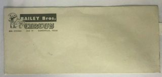 Vintage Envelope From Bailey Bros.  Circus Bob Stevens Box 15 Gainesville,  Texas