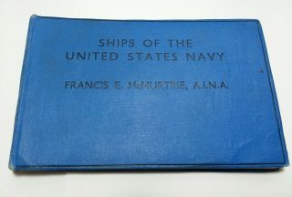 1942 Ships Of Us Navy Francis E Mcmurtrie Book United Kingdom World War Ii