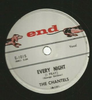 Doowop R&b 78 - Chantels - Every Night (i Pray) - Hear 1958 End 1015