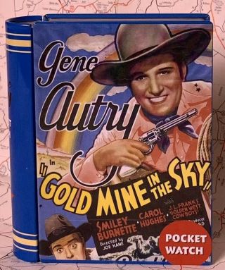 Gene Autry Pocket Watch Gold Mine In The Sky Tin Case Schylling 2004