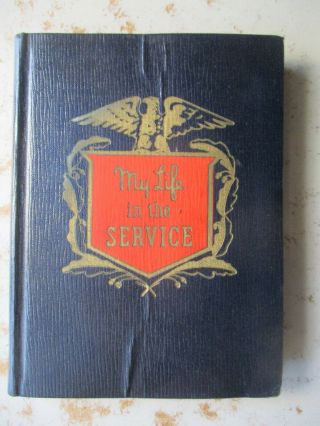 My Life In The Service - Hardcover 1941 " Diary " For Gis In Wwii