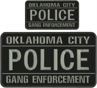 Oklahoma City Police Gang Enforcement Emb Patch 6x11&3x6 Hook On Back Blk/gray