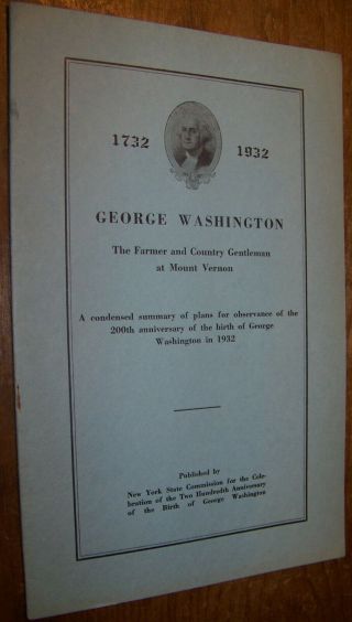 1732 - 1932 George Washington 200th Birthday Celebration Program Mount Vernon Ny
