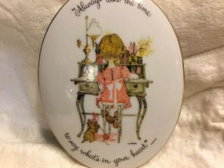 Vintage Holly Hobbie Oval Wall Plaque “ Always take the time to say what ' s in ” 2