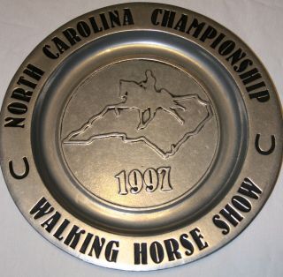 1997 North Carolina Championship Walking Horse Show Trophy Pewter Plate