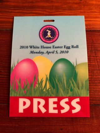 President Barack Obama 2010 White House Easter Egg Roll - Press Press Credential