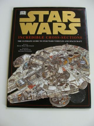 Star Wars The Incredible Cross - Sections Hardcover 1998 - Dk Publishing