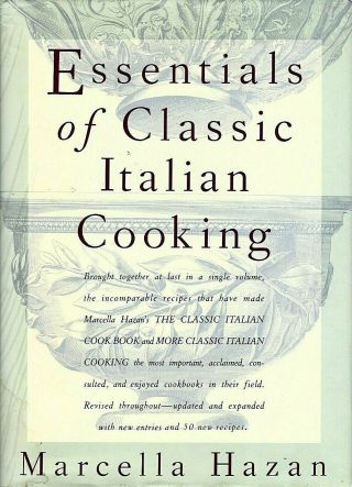 Essentials Of Classic Italian Cooking By Marcella Hazan Recipes Cookbook Hcdj