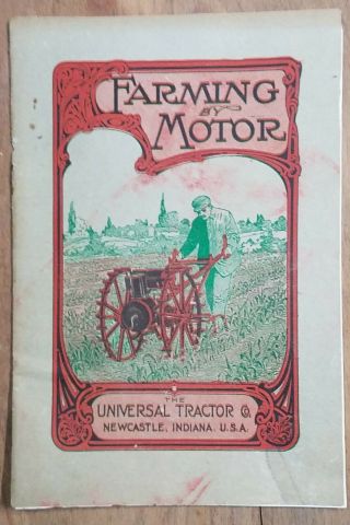 The Universal Tractor Co. ,  Farming By Motor