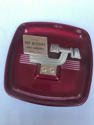 Old Re - Elect Dow Mcelvany County Commissioner Lincoln County Oklahoma Ashtray