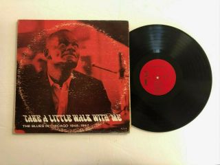 Va Take A Little Walk With Me: The Blues In Chicago Lp Boogie Disease Bd - 101 Vg,