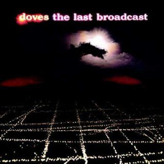 Doves - The Last Broadcast (2 Vinyl Lp)