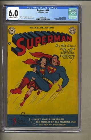Superman 57 (cgc 6.  0) Ow/w Pages; Lois Lane As Superwoman Cover; 1949 (c 26924)