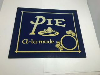 Vintage 30 ' s - 40 ' s restaurant Menu Items display Pie A - La - Mode 2
