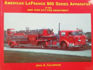 American Lafrance 900 Series Of The York City Fire Dept,  John A.  Calderone