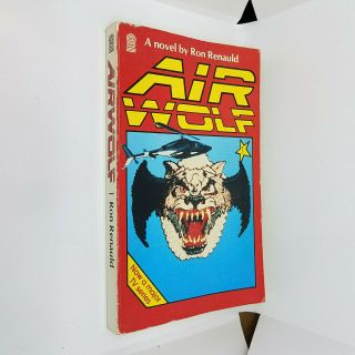 Airwolf 1 by Ron Renauld Novel Book 1984 printing 2