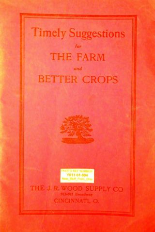 Suggestions For The Farm And Better Crops C1927