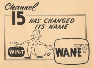 1957 Wane Fort Wayne,  Indiana Tv Ad Channel 15 Changes From Wint To Wane