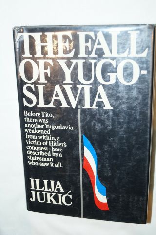 Ww2 Yugoslavia Civil War The Fall Of Yugoslavia Reference Book