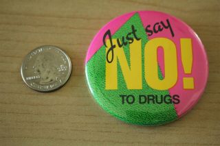 Just Say No To Drugs Vintage Colorful Pinback Button 30923