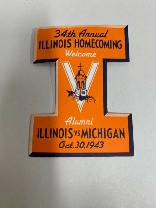 Vtg U Of I University Of Illinois Illini 1943 Alumni Homecoming Pin Badge (a8)