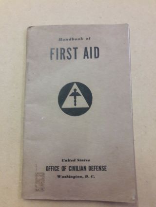 Wwii Us Civil Defense 1st Aid Handbook 1941 American Red Cross Ww2