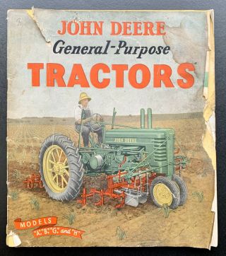 John Deere General Purpose Tractor Models A B G H 1940 Sales Brochure A456 - 39 - 10