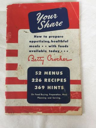 Betty Crocker Your Share 1943 General Mills Cookbook 43 Pages World War Ii Era