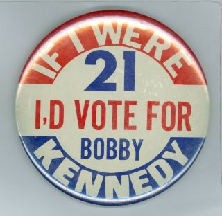 Vintage 1968 President Robert F.  Kennedy Campaign Pinback Button Rfk - 407 - Bobby