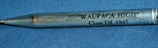 Vtg.  Finesse Twist Ballpoint Pen " Waupaca High " Class Of 1947 25th Anniv.  Wi.