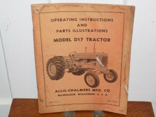 Vintage Allis - Chalmers Instruction Book Model D17 Tractor