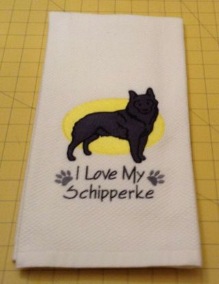 I Love My Schipperke Embroidered Williams Sonoma All Purpose Towel,  Xl