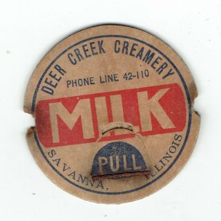 Illinois Ill Il Milk Bottle Cap Deer Creek Creamery Savanna Illinois Dairy Milk