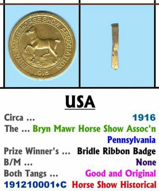 Bridle Prize Rosette Badge • Usa - Pa • Bryn Mawr Horse Show • 1916 • 19121001 - C