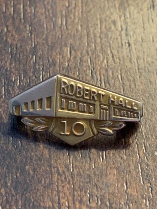 Vintage Robert Hall Clothing Store 14kt Gold Top 10 Year Employee Pin
